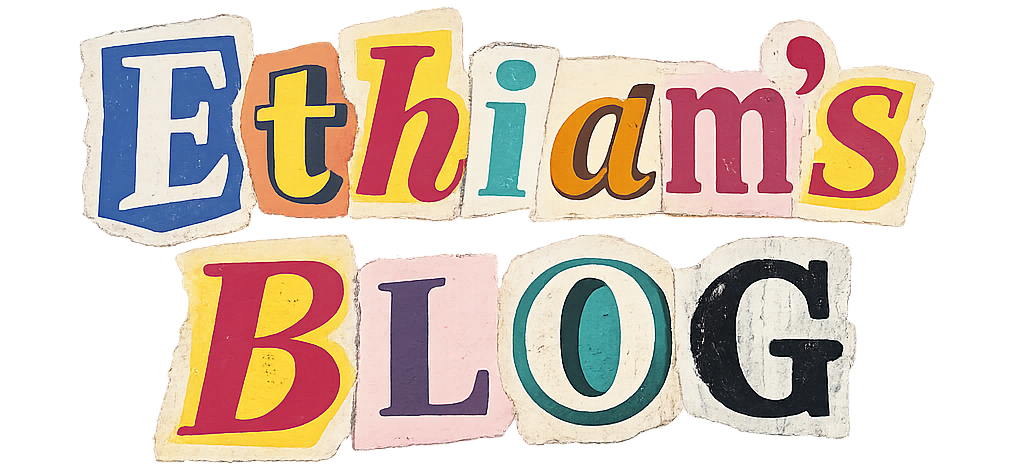 Ethiam's BLOG